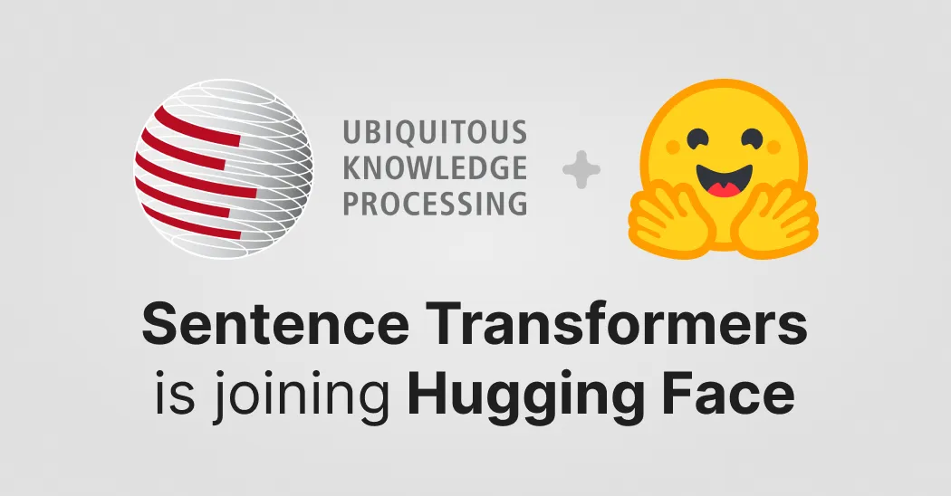 Sentence Transformers se alătură oficial familiei Hugging Face: Un nou capitol pentru procesarea semantică a limbajului