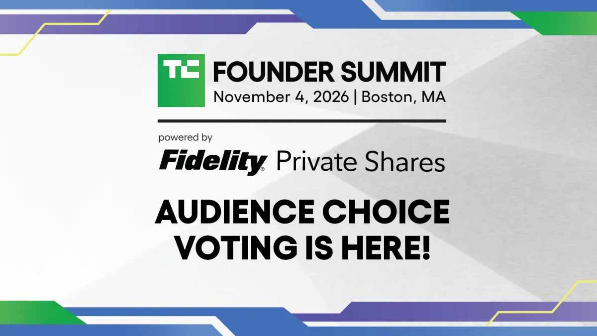 Votul tău contează! Alege sesiunile care vor ajunge la TechCrunch Founder Summit